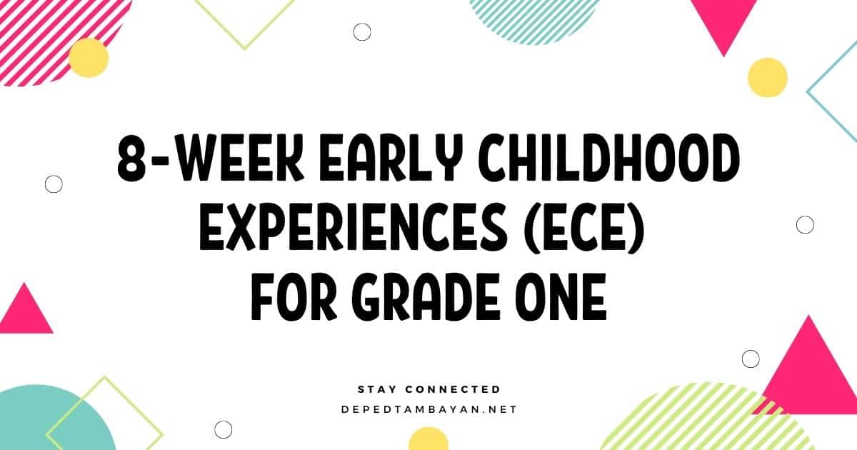 8-Week Early Childhood Experiences (ECE) for Grade One