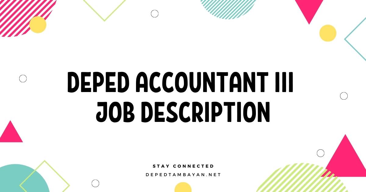 deped-accountant-iii-job-description-deped-tambayan