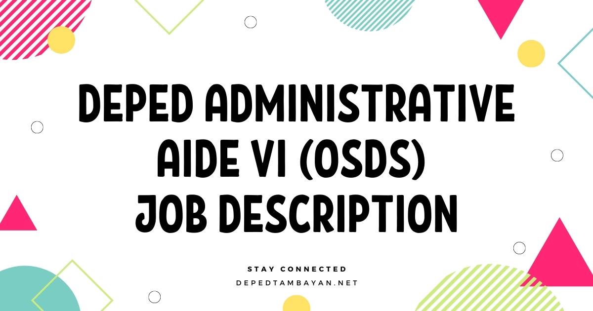 deped-administrative-aide-vi-osds-job-description-deped-tambayan