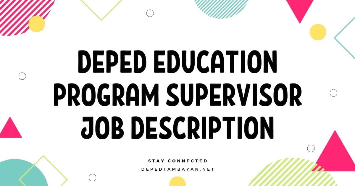 deped-education-program-supervisor-job-description-deped-tambayan