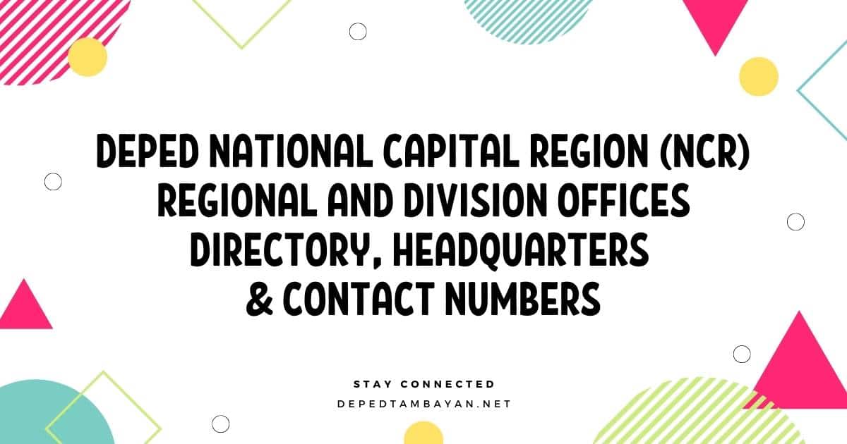 DepEd National Capital Region (NCR) Regional and Division Offices Directory, Headquarters & Contact Numbers