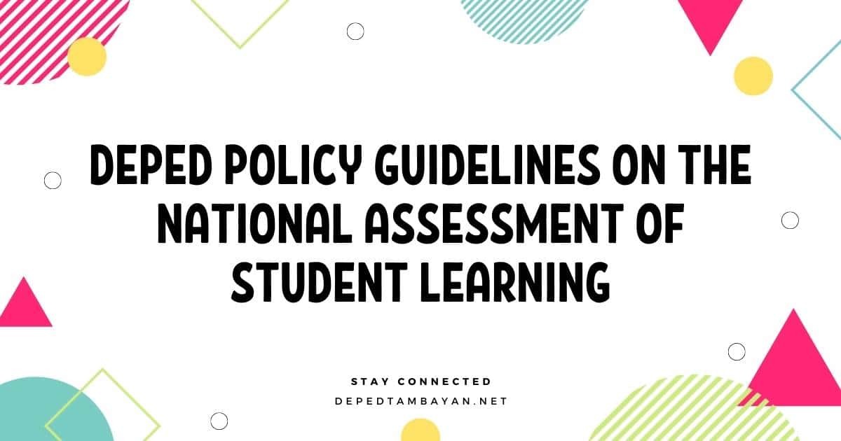 deped-policy-guidelines-on-the-national-assessment-of-student-learning