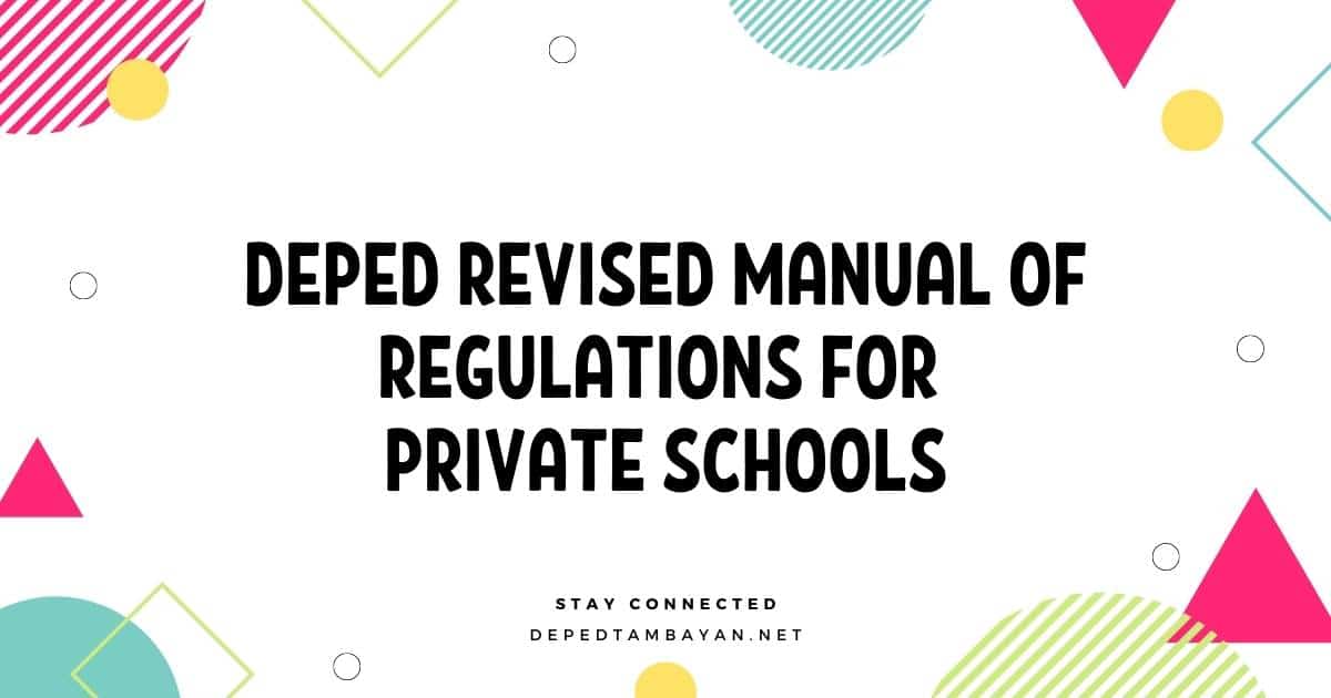 DepEd Revised Manual Of Regulations For Private Schools DepEd Tambayan