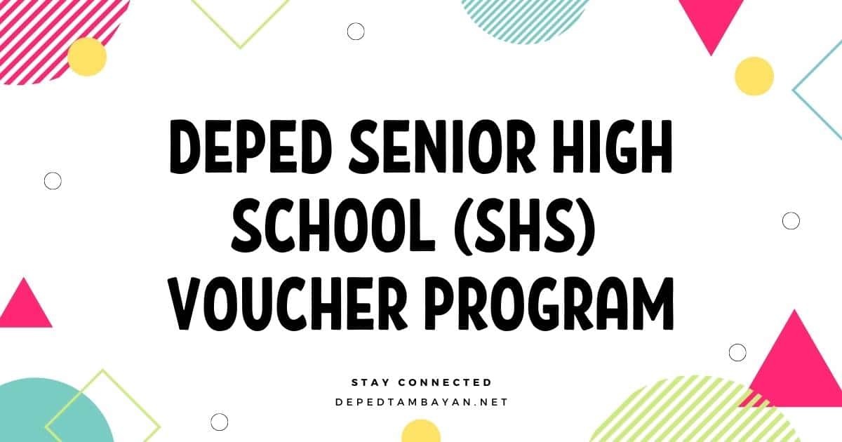 DepEd Senior High School (SHS) Voucher Program • DepEd Tambayan