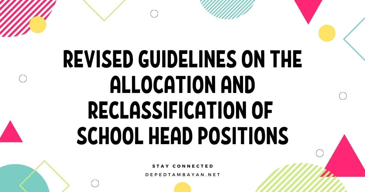 Revised Guidelines on the Allocation and Reclassification of School Head Positions