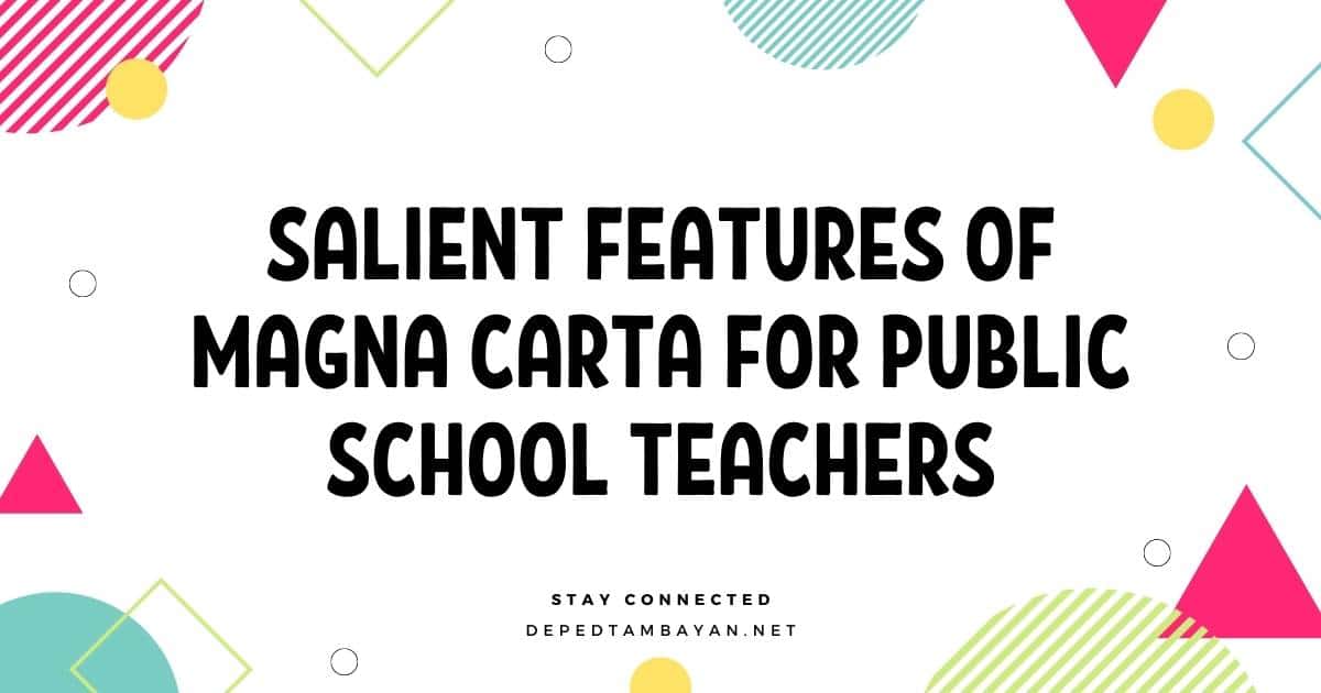Salient Features Of Magna Carta For Public School Teachers Deped Tambayan