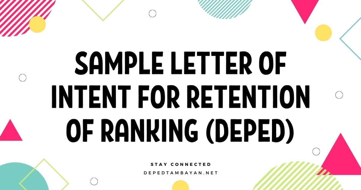 Sample Letter of Intent for Retention of Ranking (DepEd) • DepEd Tambayan